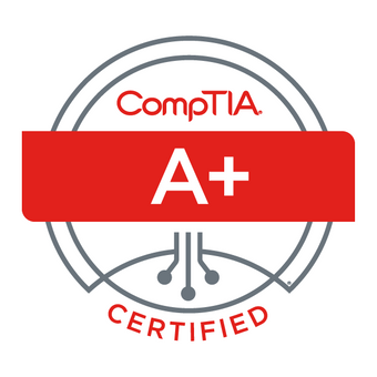 CompTIA A+ Certified CompTIA A+ Certified